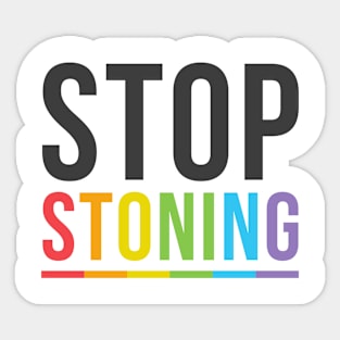 Stop Stoning Brunei - LGBTQ Lesbian Gay Bisexual Transgender Sticker